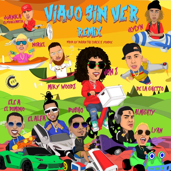 Viajo Sin Ver (Remix) [feat. De La Ghetto, Almighty, Miky Woodz, El Alfa, Noriel, Ele a el Dominio,  album cover