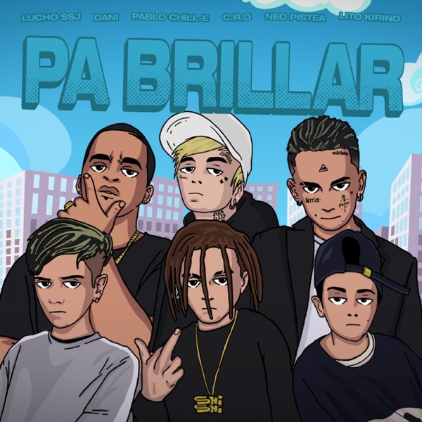 Pa'Brillar (feat. Neo Pistea, Dani, Pablo Chill-E & Lito Kirino) [Remix] - Single album cover