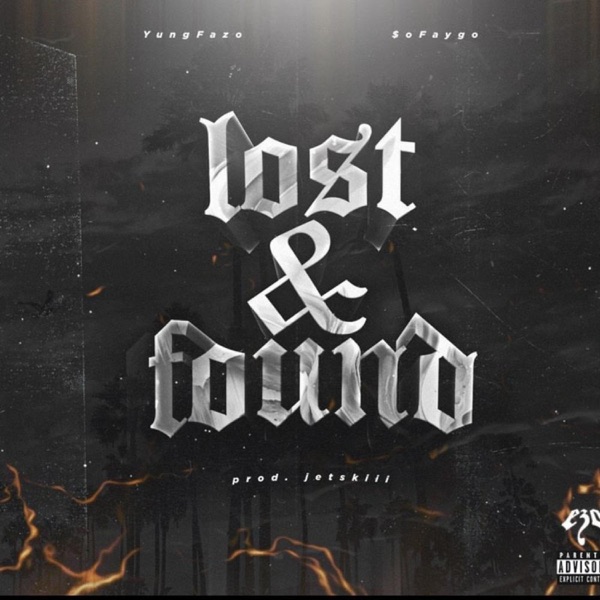 Lost & Found (feat. $ofaygo) - Single album cover