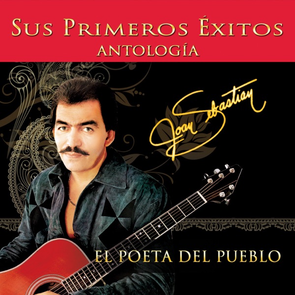Antología: El Poeta Del Pueblo, Vol. 1 – Sus Primeros Éxitos album cover