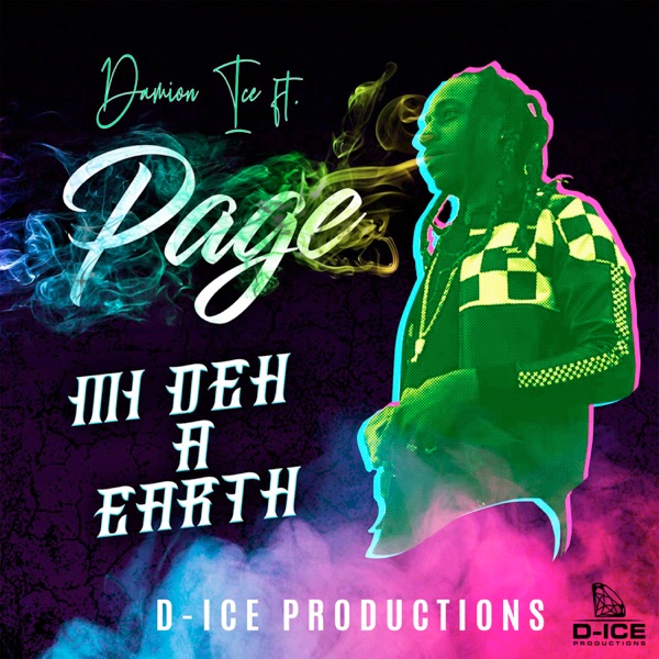 Mi Deh a Earth (feat. Page) - Single album cover