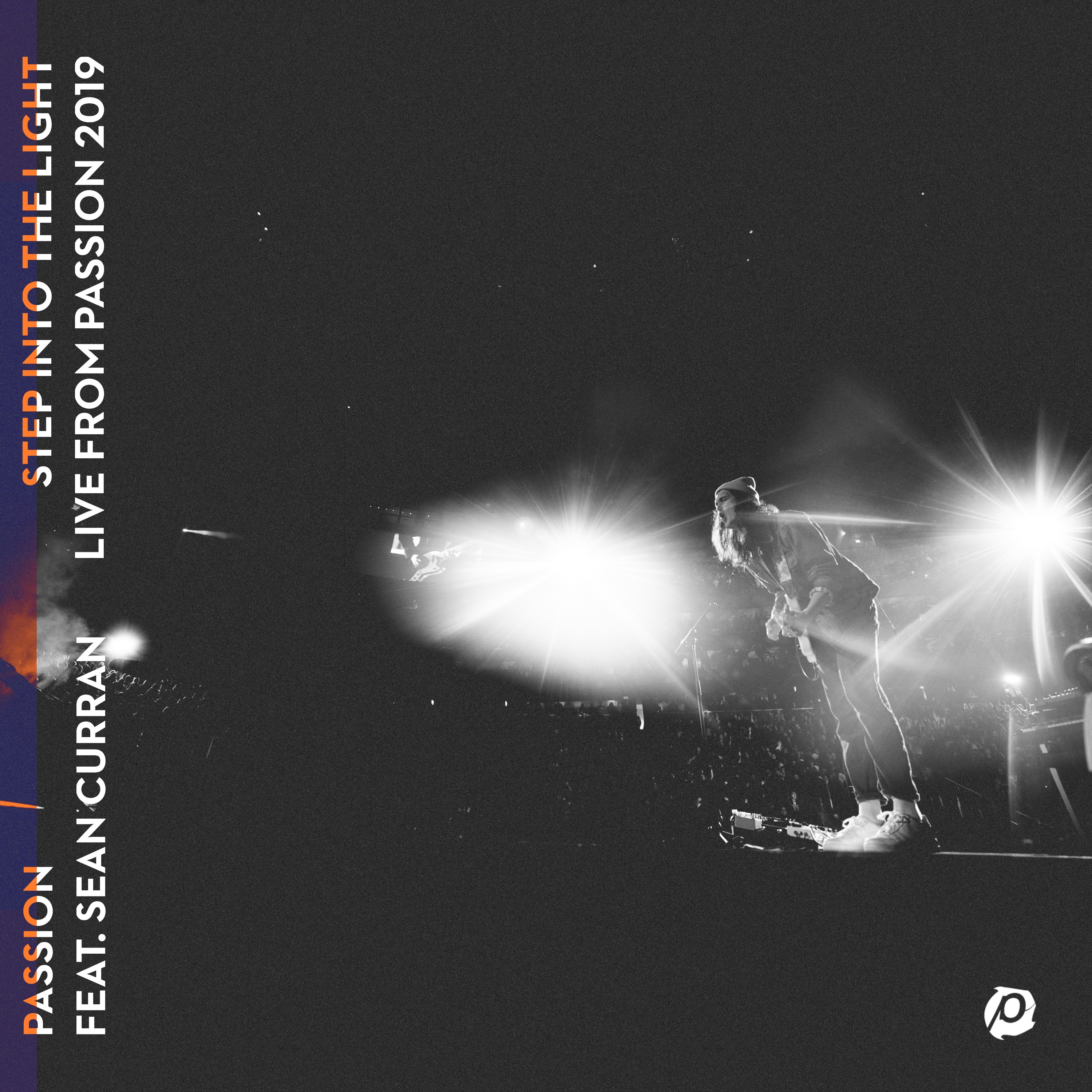 Step Into the Light (feat. Sean Curran) [Live from Passion 2019] - Single album cover