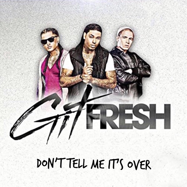 Don’t Tell Me It’s Over - Single album cover