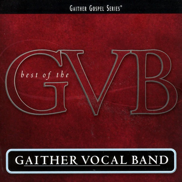 The Best of the Gaither Vocal Band album cover