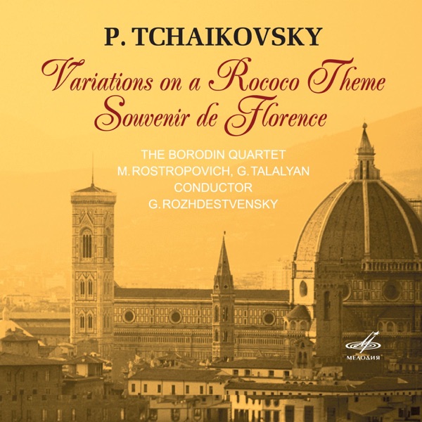 Pyotr Ilyich Tchaikovsky: Variations on a Rococo Theme & Souvenir De Florence album cover
