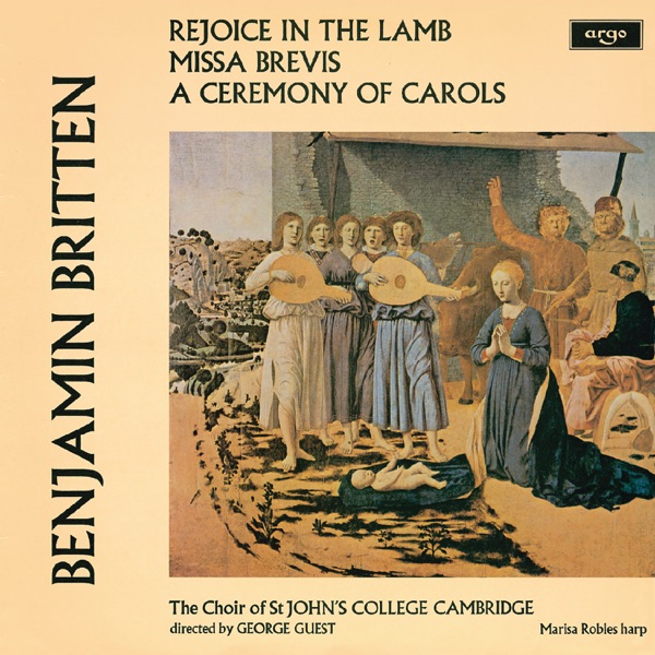 Britten: A Ceremony of Carols - Rejoice in The Lamb - Missa Brevis album cover