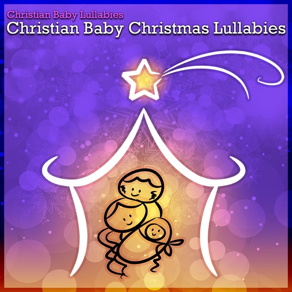 Christian Baby Christmas Lullabies album cover