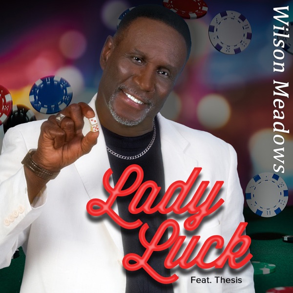 Lady Luck - Single (feat. Thesis) - Single album cover