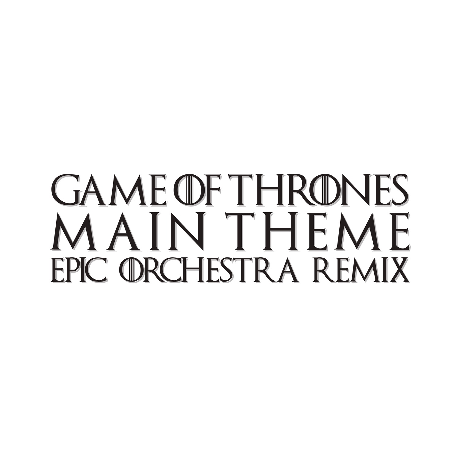 Game of Thrones Main Theme (Epic Orchestra Remix) - Single [feat. Pascal Michael Stiefel] - Single album cover