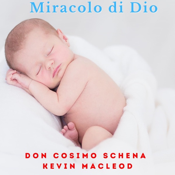 Miracolo di Dio (feat. Kevin MacLeod) - Single album cover