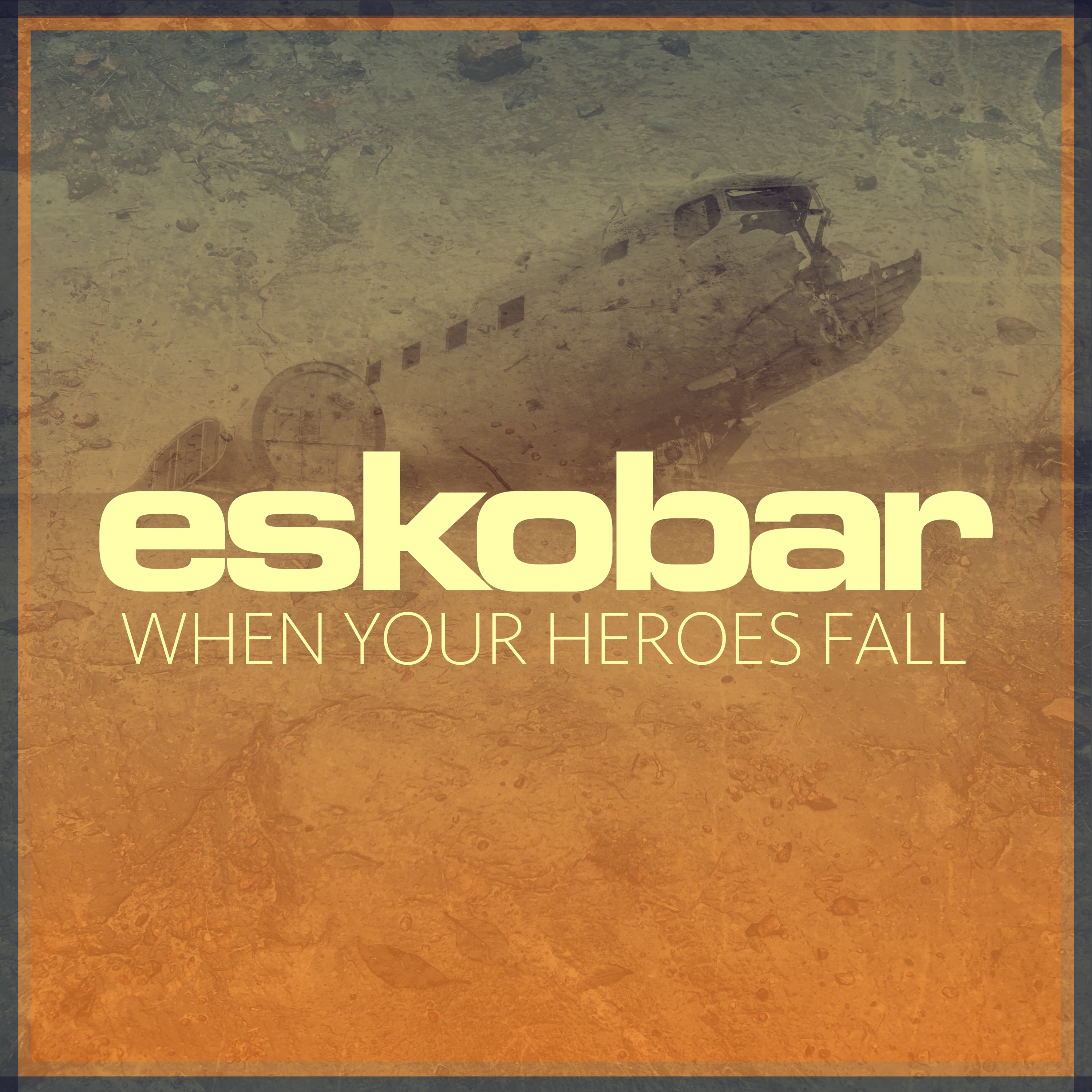 When Your Heroes Fall - Single album cover