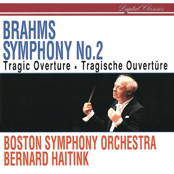Brahms: Symphony No. 2; Tragic Overture album cover