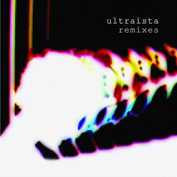 Ultraísta Remixes album cover