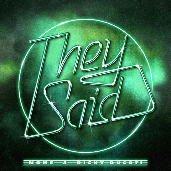 They Said - Single album cover
