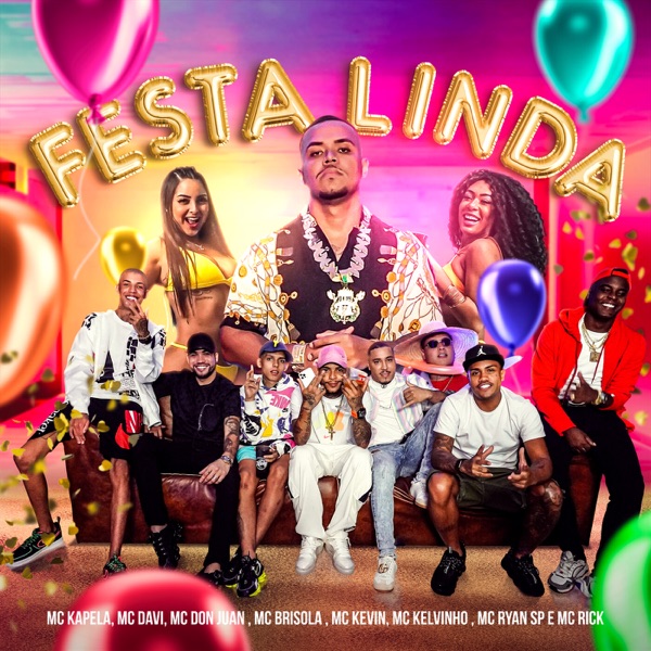 Festa Linda (feat. Mc Davi, Mc Don Juan, Mc Brisola, MC Ryan SP, Mc Kevin, MC Rick & Mc Kelvinho) -  album cover