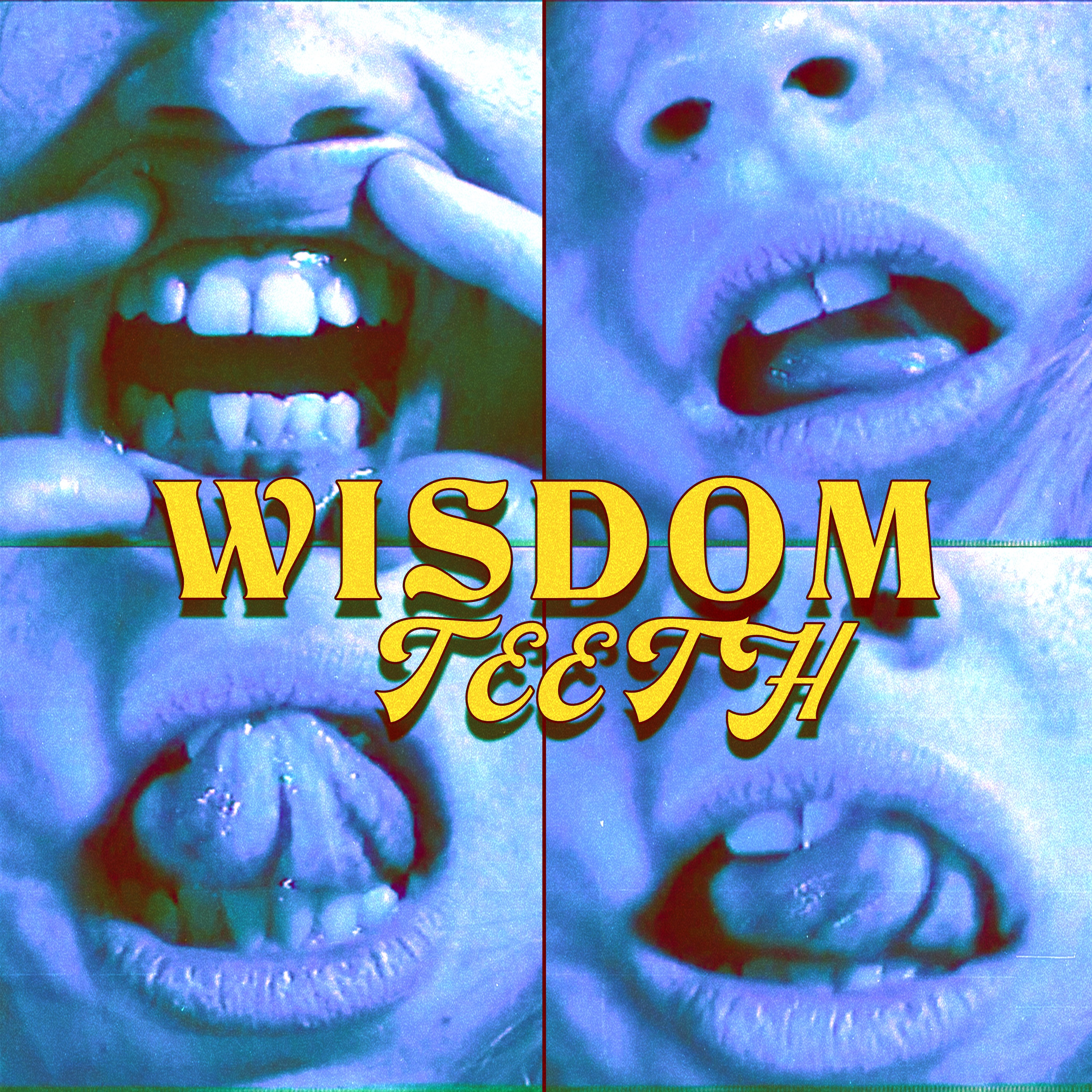 wisdom teeth - Single album cover
