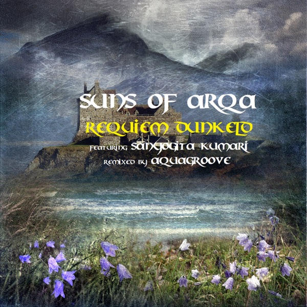 Requiem Dunkeld (Aquagroove Mix) [feat. sanyogita kumari] - Single album cover