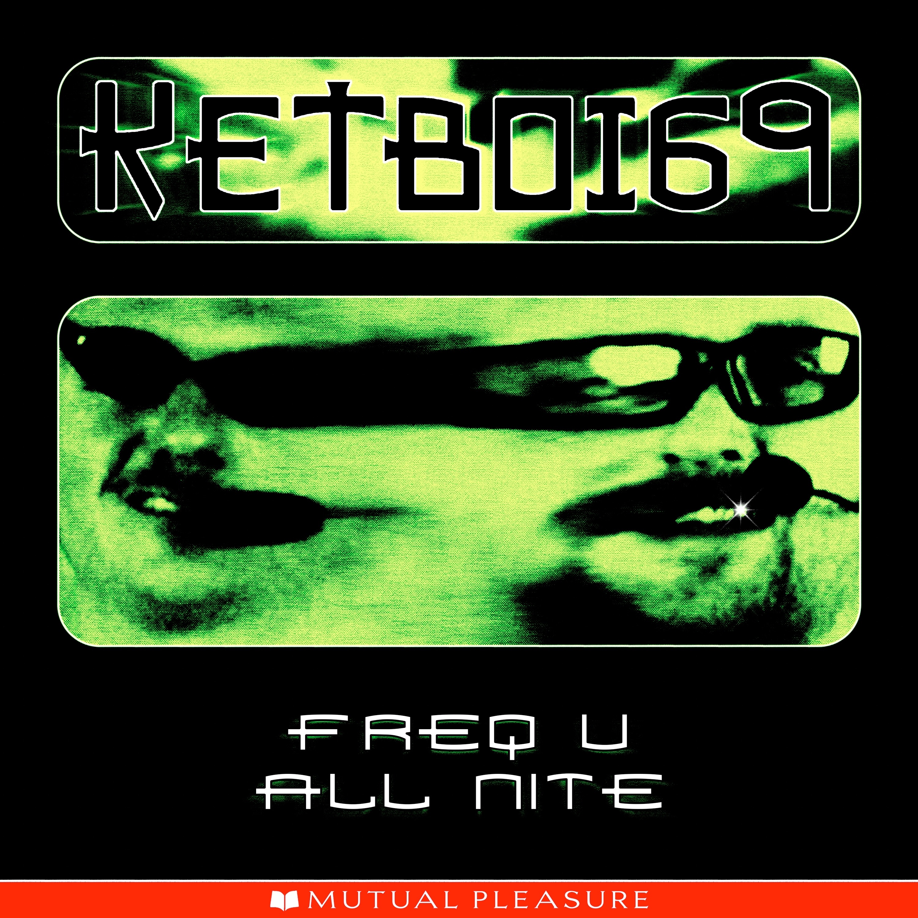 Freq U All Nite (feat. Partiboi69 & KETTAMA) - Single album cover