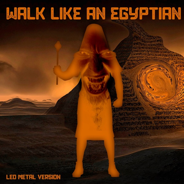 Walk Like an Egyptian (Metal Version) - Single album cover