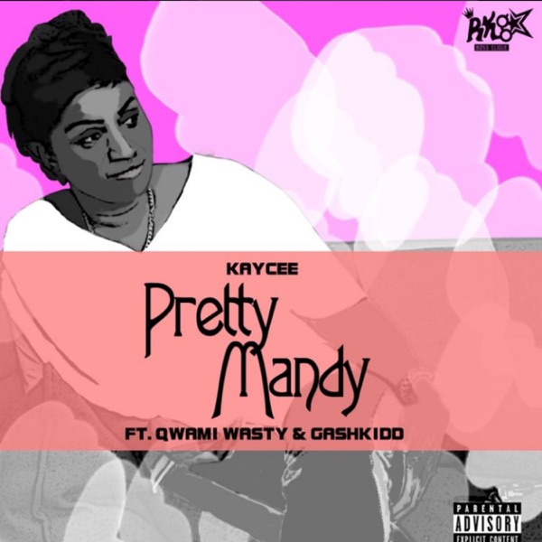 Pretty Mandy (feat. Qwami Wasty & Gashkidd) - Single album cover