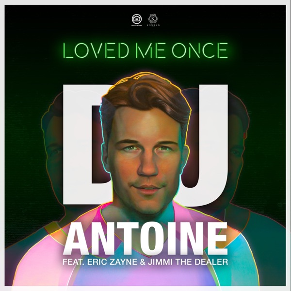 Loved Me Once (feat. Eric Zayne & Jimmi the Dealer) - EP album cover