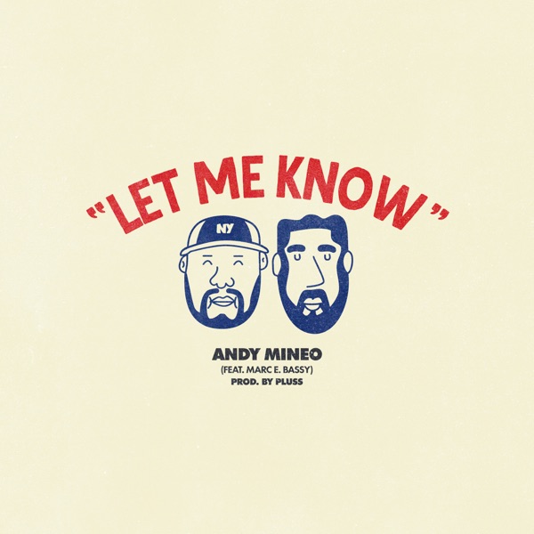 Let Me Know (feat. Marc E. Bassy) - Single album cover