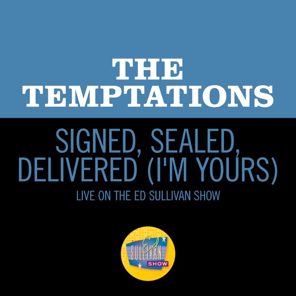 Signed, Sealed, Delivered (I'm Yours) [Live On The Ed Sullivan Show, January 31, 1971] - Single album cover