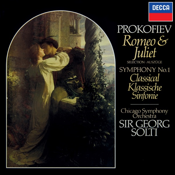 Prokofiev: Romeo & Juliet (Highlights); Symphony No. 1 "Classical" album cover