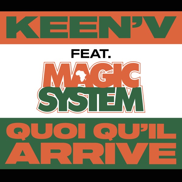 Quoi qu'il arrive (feat. Magic System) - Single album cover