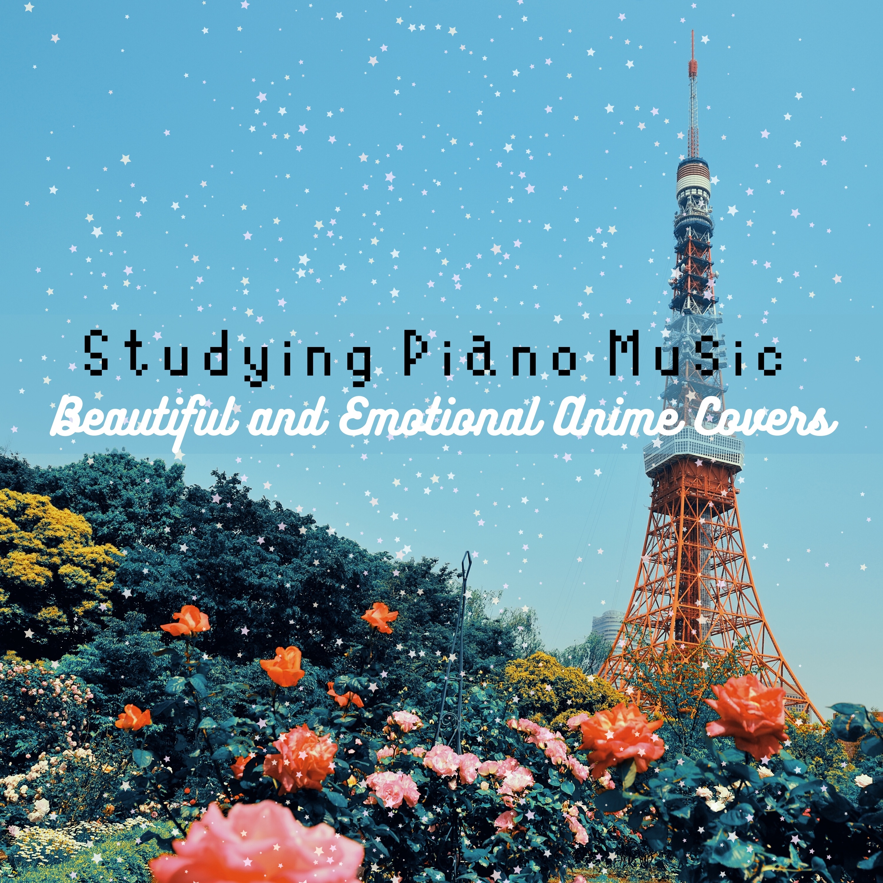 Studying Piano Music - Beautiful and Emotional Anime Covers album cover