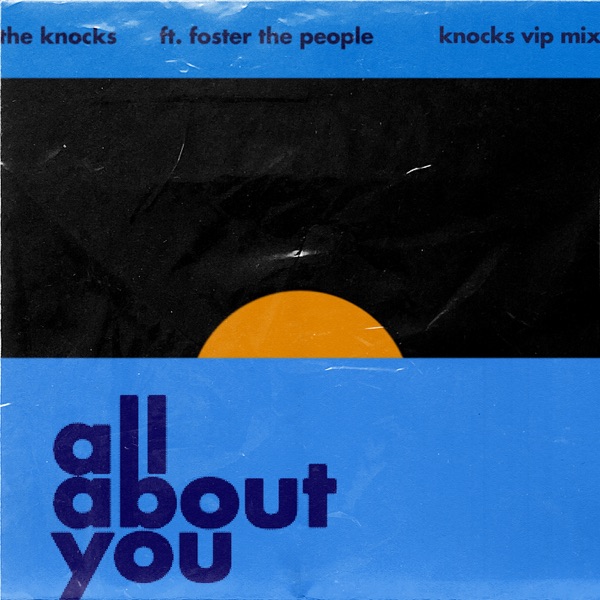All About You (feat. Foster The People) [The Knocks VIP Mix] - Single album cover