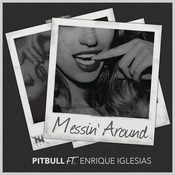 Messin' Around (feat. Enrique Iglesias) - Single album cover