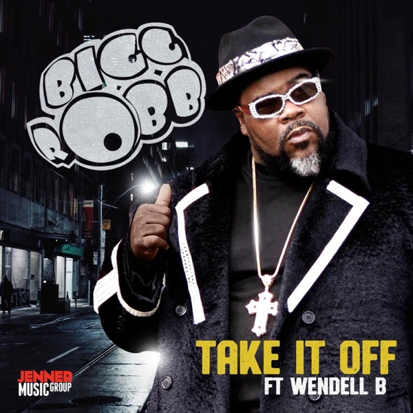 Take It Off (feat. Wendell B) - Single album cover