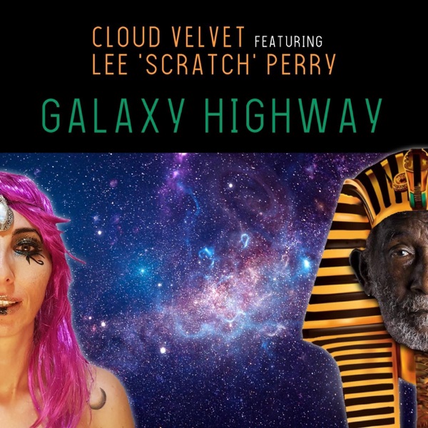 Galaxy Highway (feat. Lee "Scratch" Perry) - Single album cover