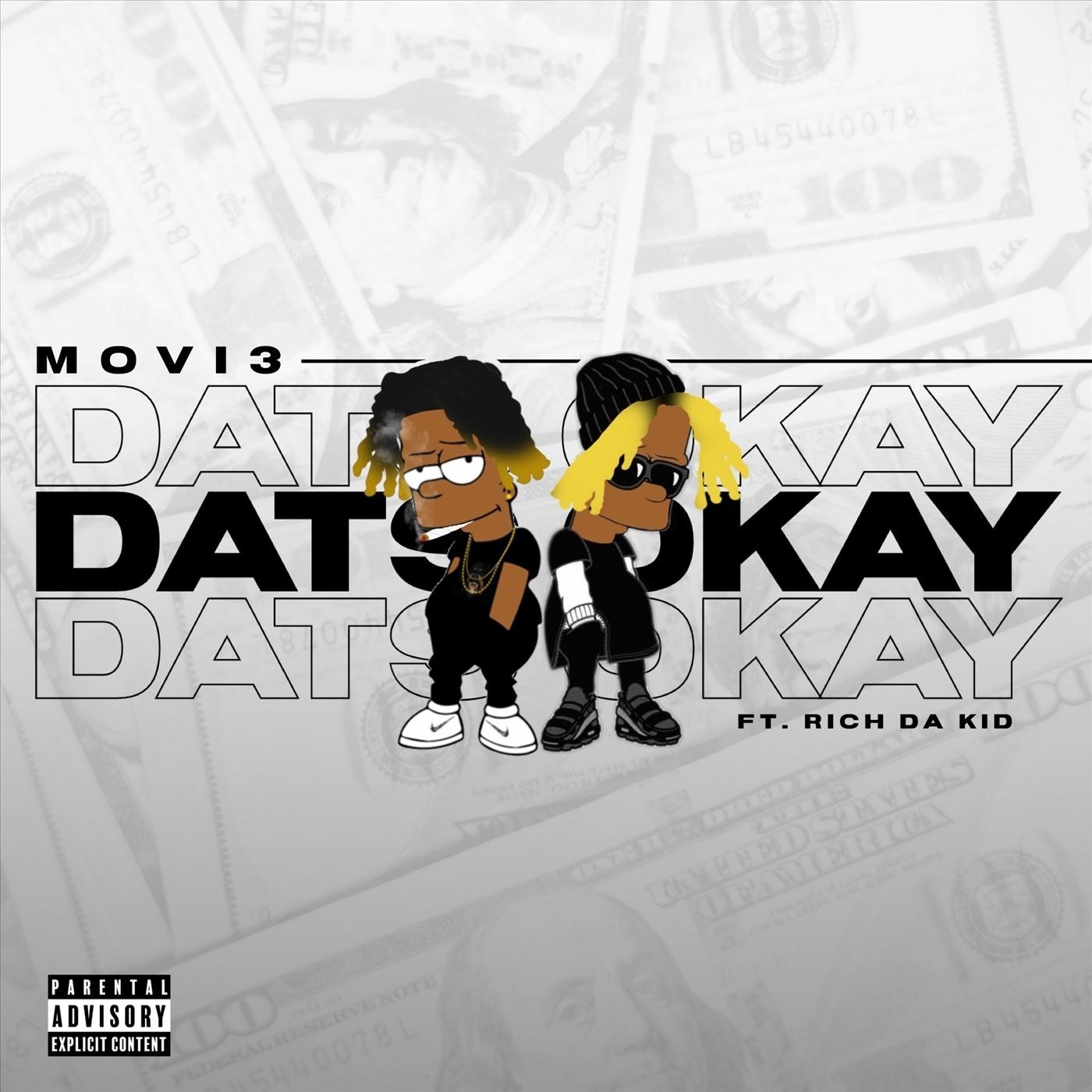 Dats Okay (feat. Rich da Kid) - Single album cover
