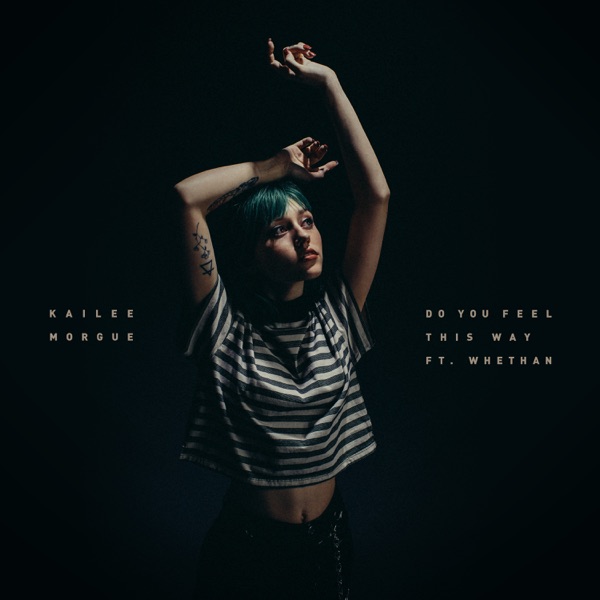 Do You Feel This Way (feat. Whethan) - Single album cover