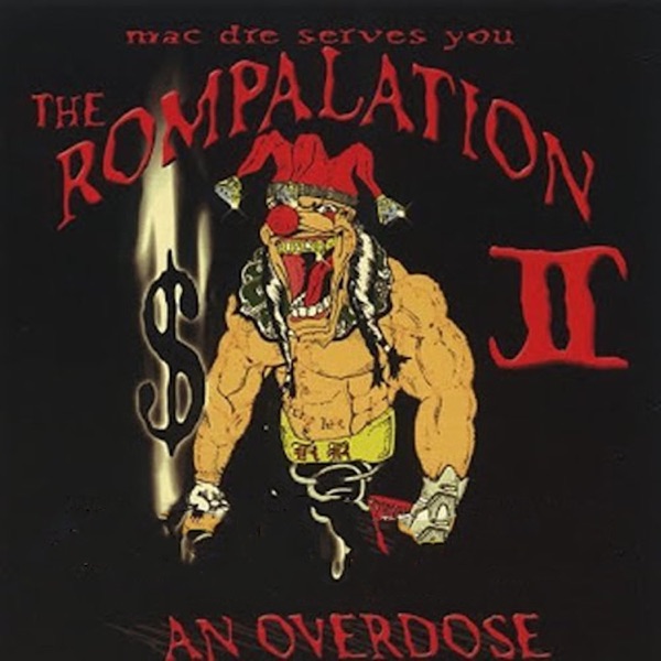 The Rompalation, Vol. 2: Mac Dre Serves You an Overdose album cover