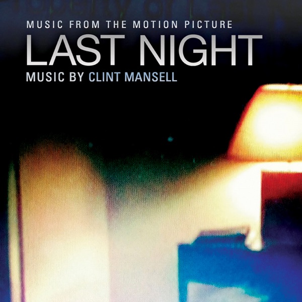 Last Night (Original Motion Picture Soundtrack) album cover