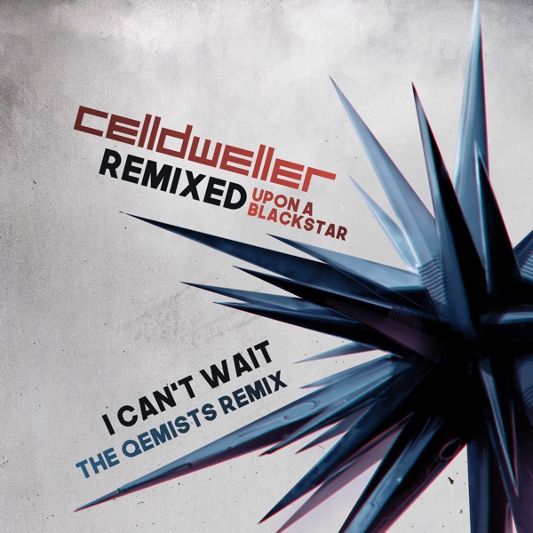 I Can't Wait (The Qemists Remix) - Single album cover