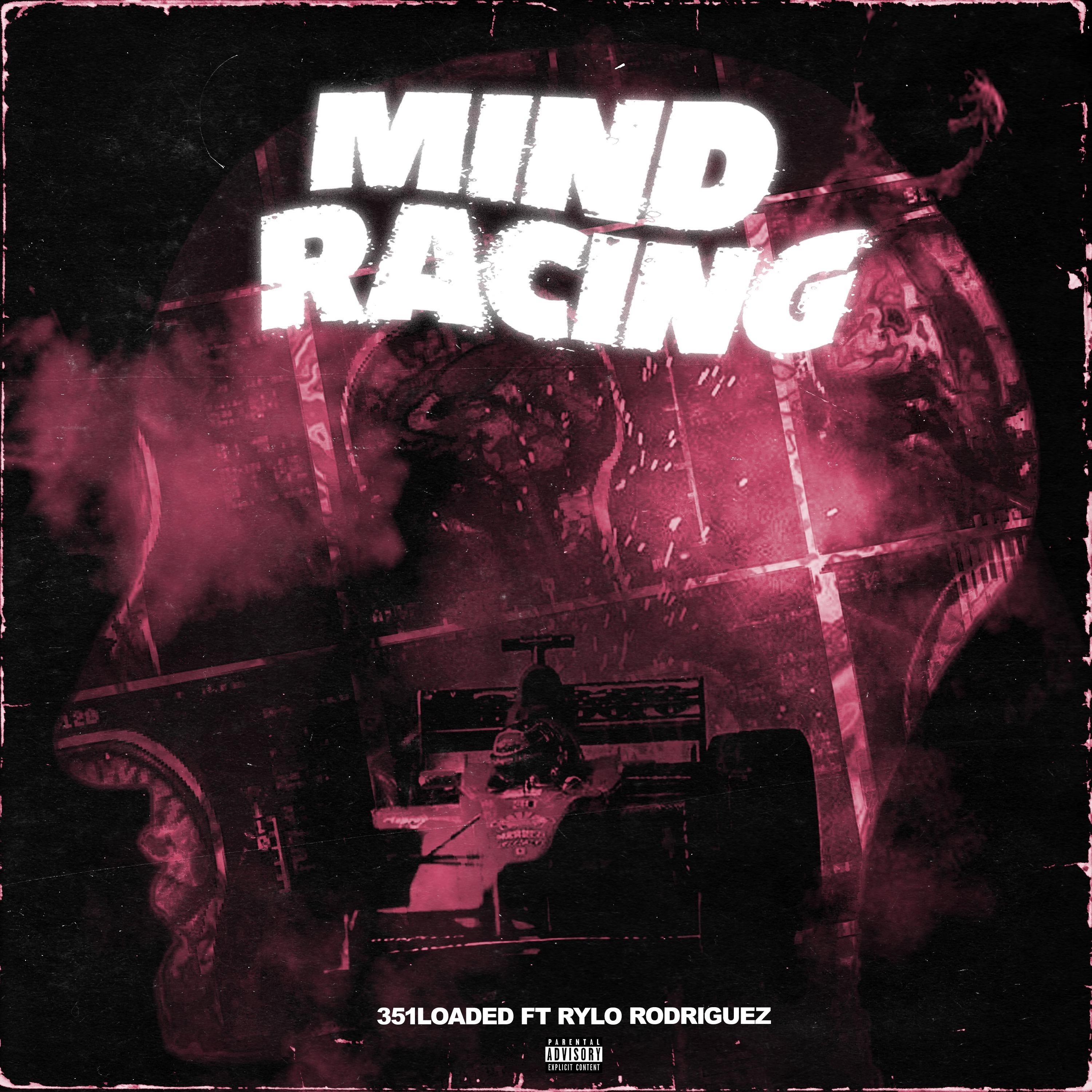 Mind Racing (feat. Rylo Rodriguez) - Single album cover