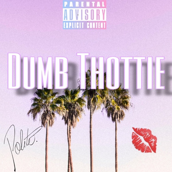 Dumb Thottie (feat. Vaun) - Single album cover