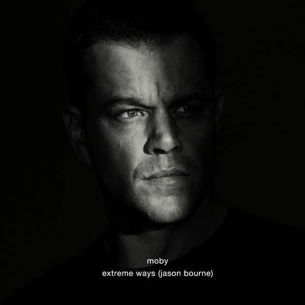 Extreme Ways (From the "Bourne" Film Series) - Single album cover