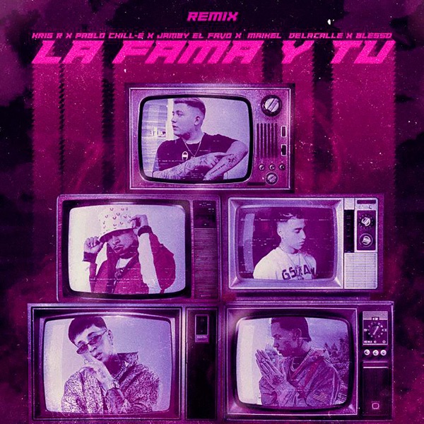 La Fama y Tu Remix (feat. Maikel Delacalle & Blessd) - Single album cover