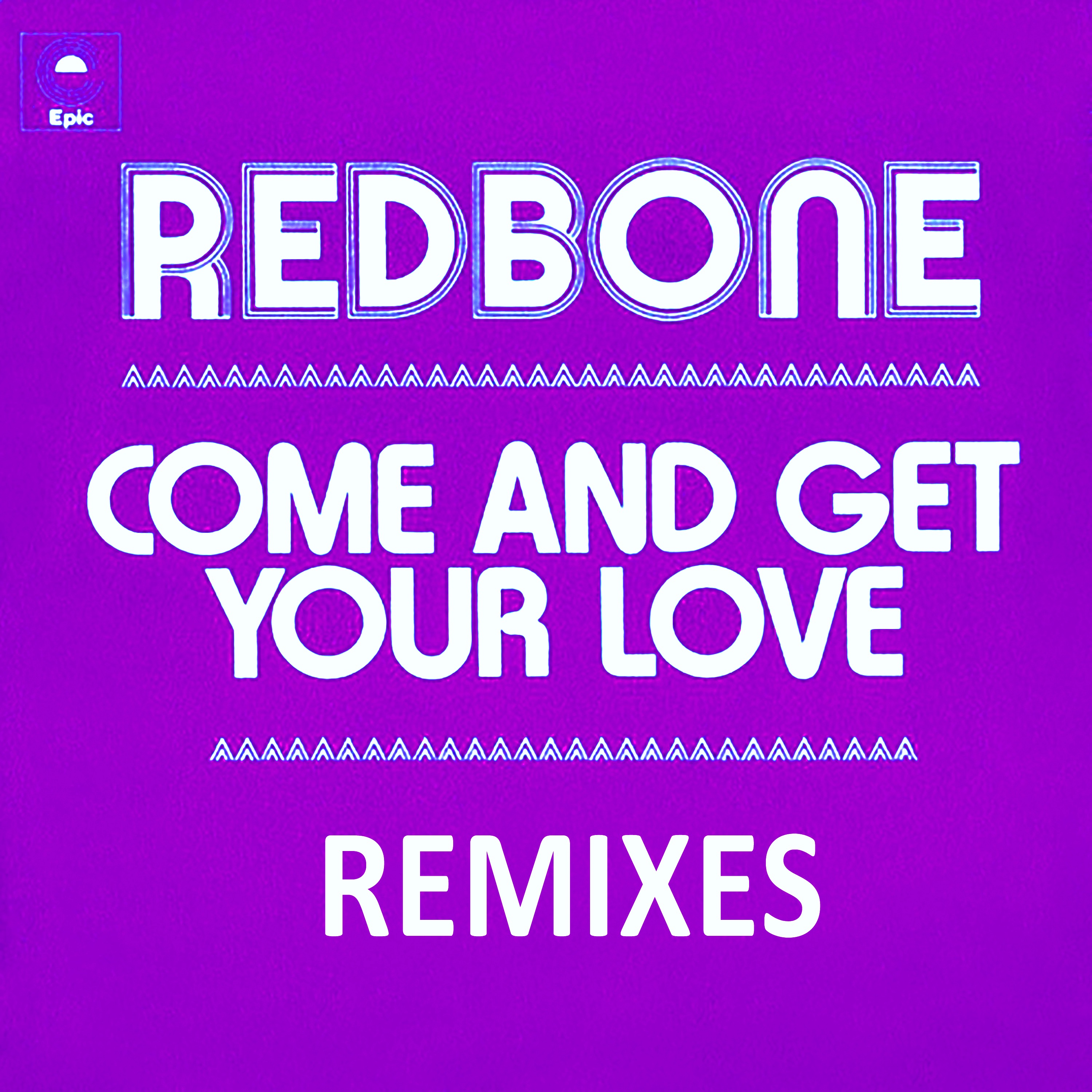 Come and Get Your Love (Remixes) - EP album cover