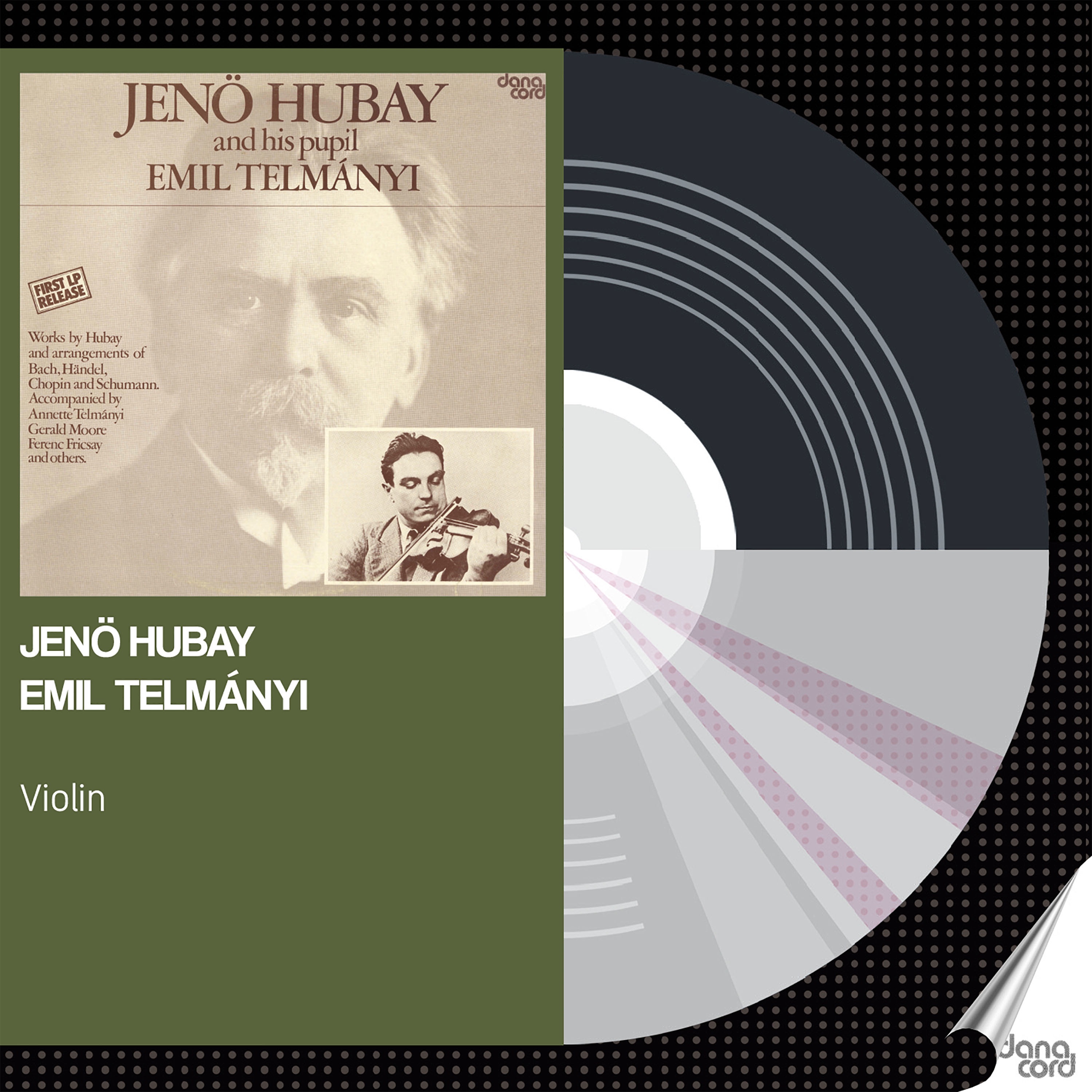 Jenö Hubay and His Pupil Emil Telmányi album cover