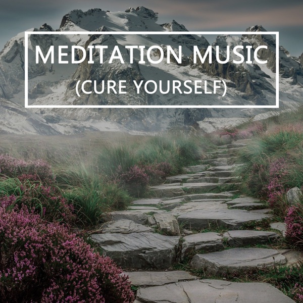 Meditation Music (Cure Yourself) album cover