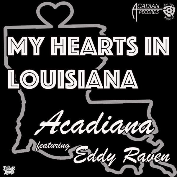 My Heart's in Louisiana (feat. Eddy Raven) - Single album cover