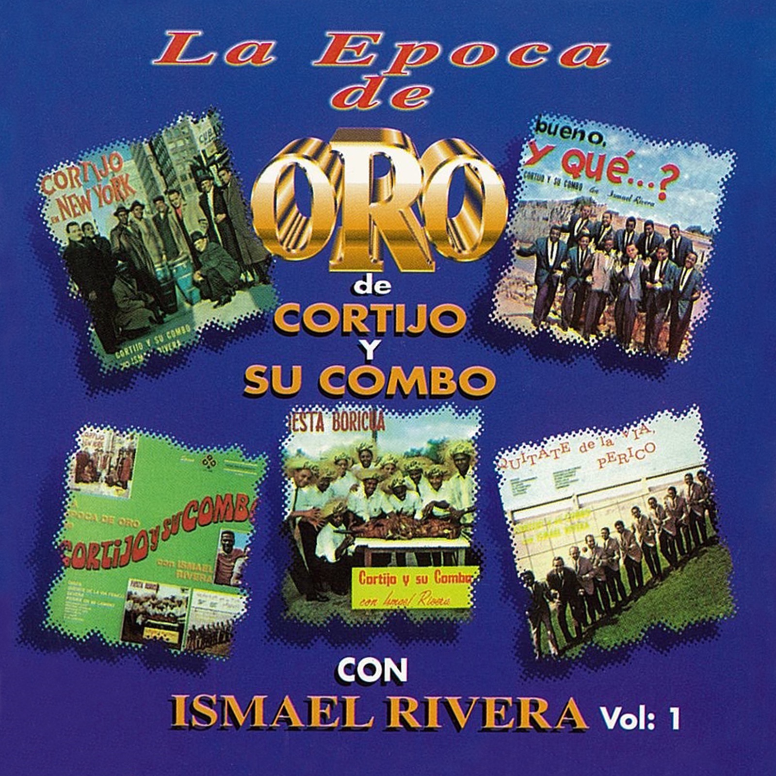 La Época de Oro de Cortijo y Su Combo Con Ismael Rivera, Vol. 1 album cover