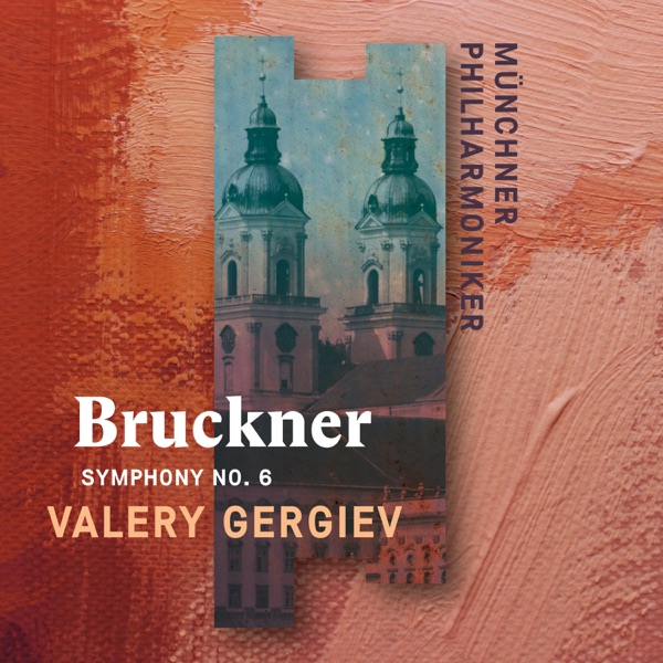 Bruckner: Symphony No. 6 album cover
