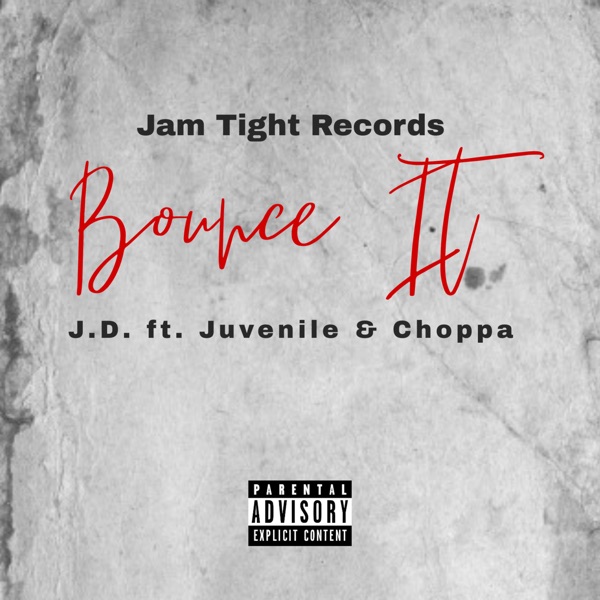Bounce It (feat. Juvenile & Choppa) - Single album cover
